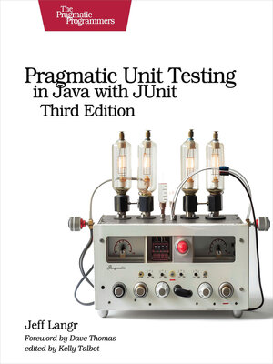 cover image of Pragmatic Unit Testing in Java with JUnit